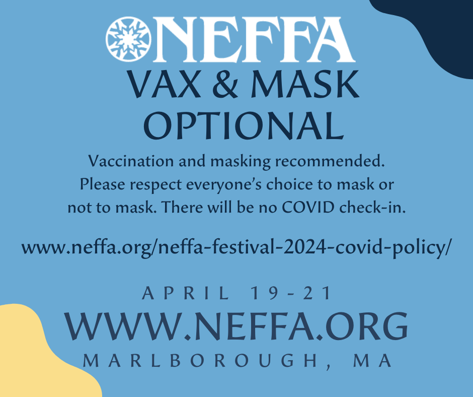 NEFFA 2024 COVID Policy New England Folk Festival Association